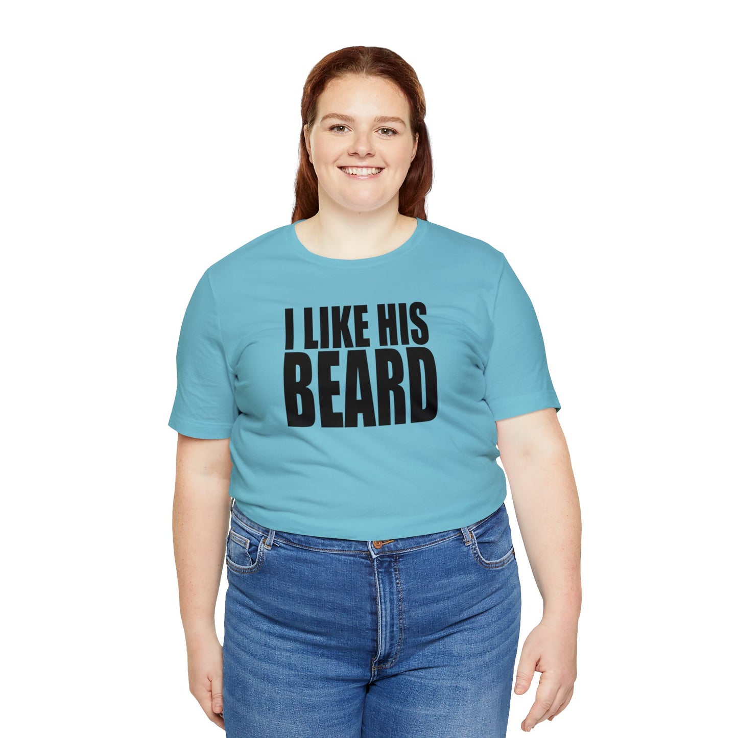 OF™ I LIKE HIS BEARD (Unisex Jersey Short Sleeve Tee) - ONLY FASHION LTD