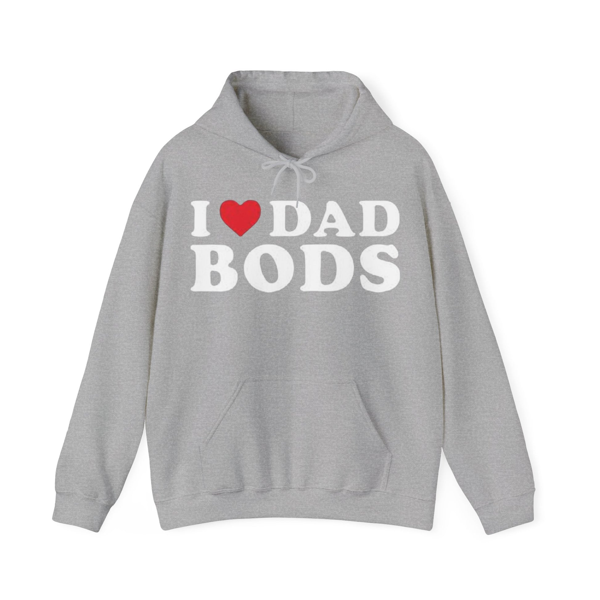 OF™ I HEART DAD BODS HOODIE - ONLY FASHION LTD