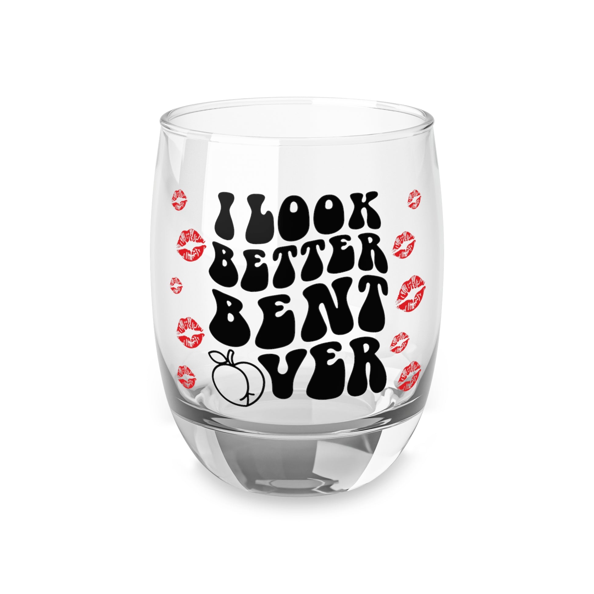 OF™ I LOOK BETTER... (Whiskey Glass) - ONLY FASHION LTD