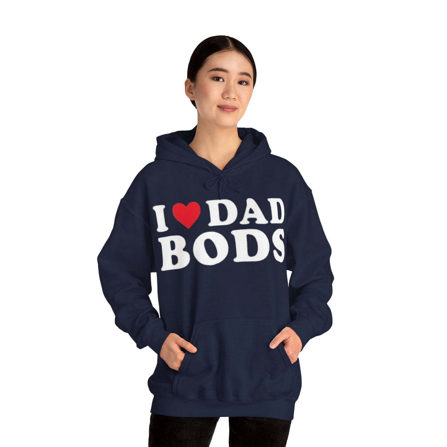 OF™ I HEART DAD BODS HOODIE - ONLY FASHION LTD