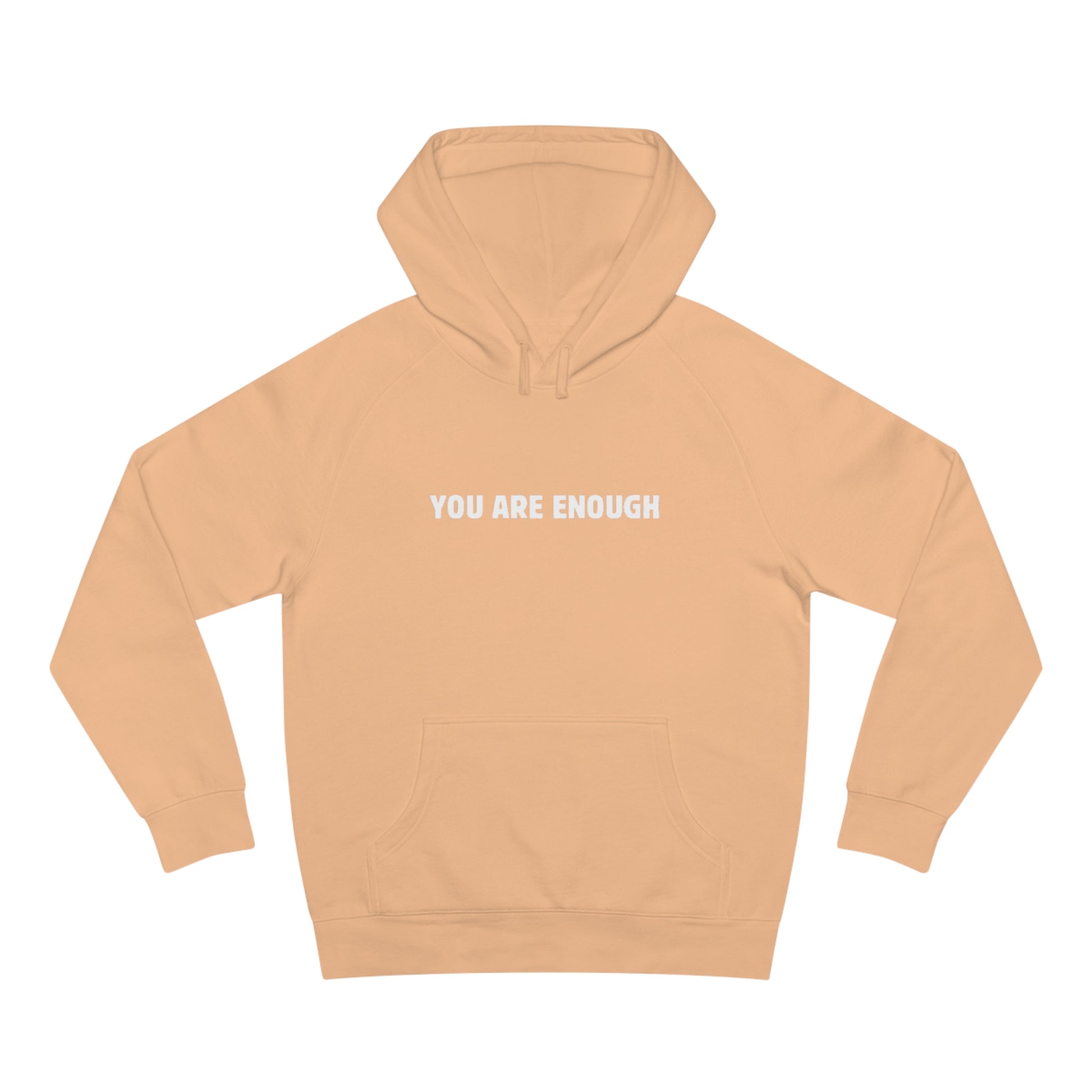 OF™ YOU ARE ENOUGH... (Unisex Luxury) - ONLY FASHION LTD