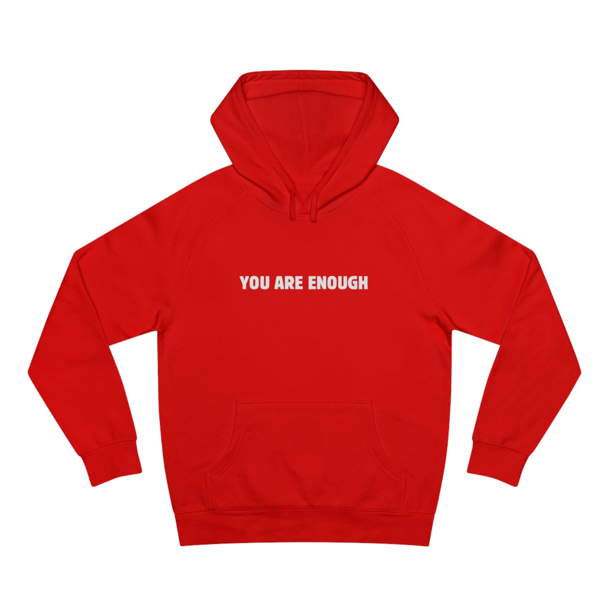 OF™ YOU ARE ENOUGH... (Unisex Luxury) - ONLY FASHION LTD