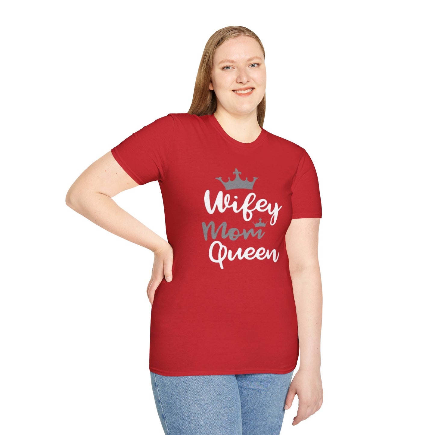 OF™ Wifey Mom Queen (Unisex Soft style T-Shirt) - ONLY FASHION LTD