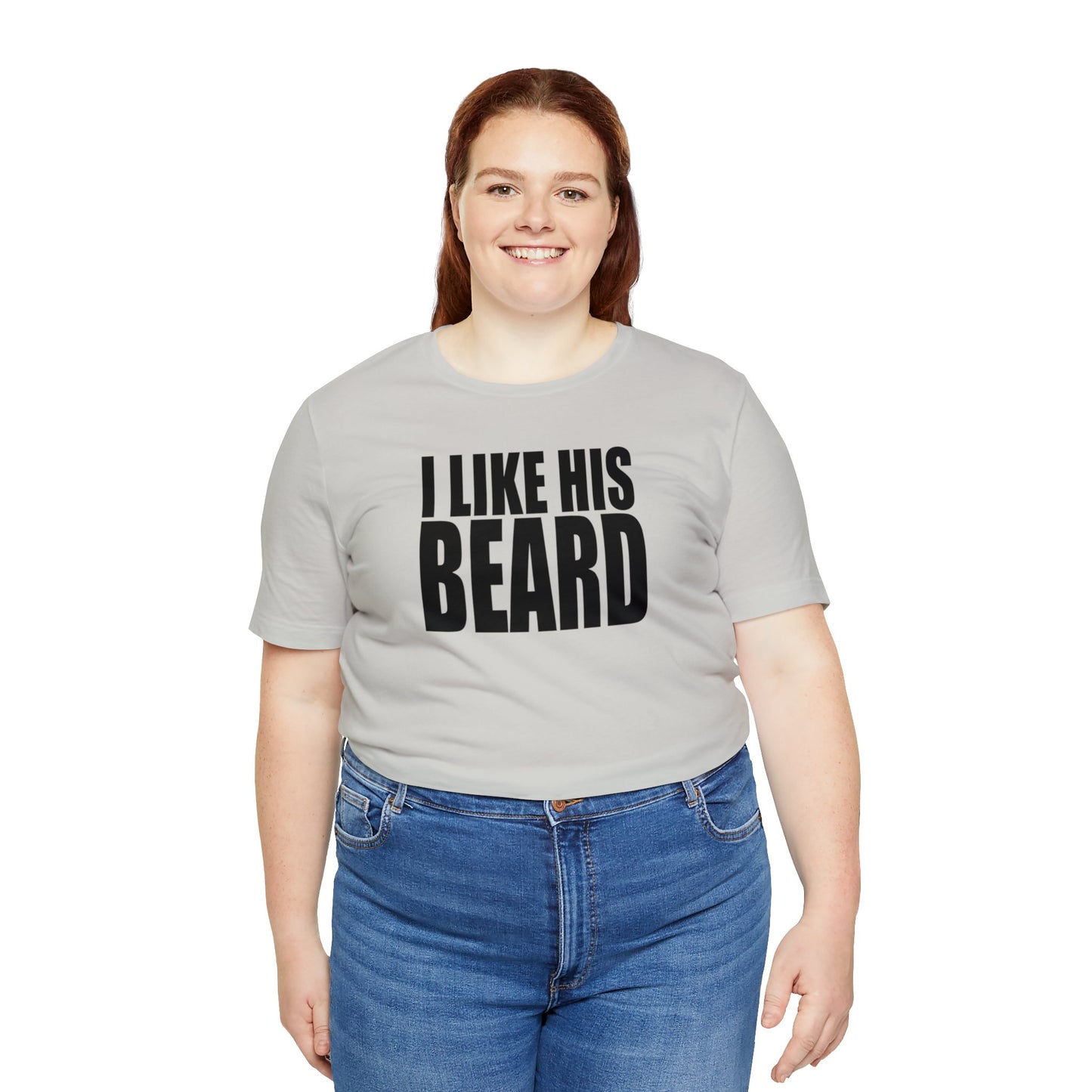 OF™ I LIKE HIS BEARD (Unisex Jersey Short Sleeve Tee) - ONLY FASHION LTD