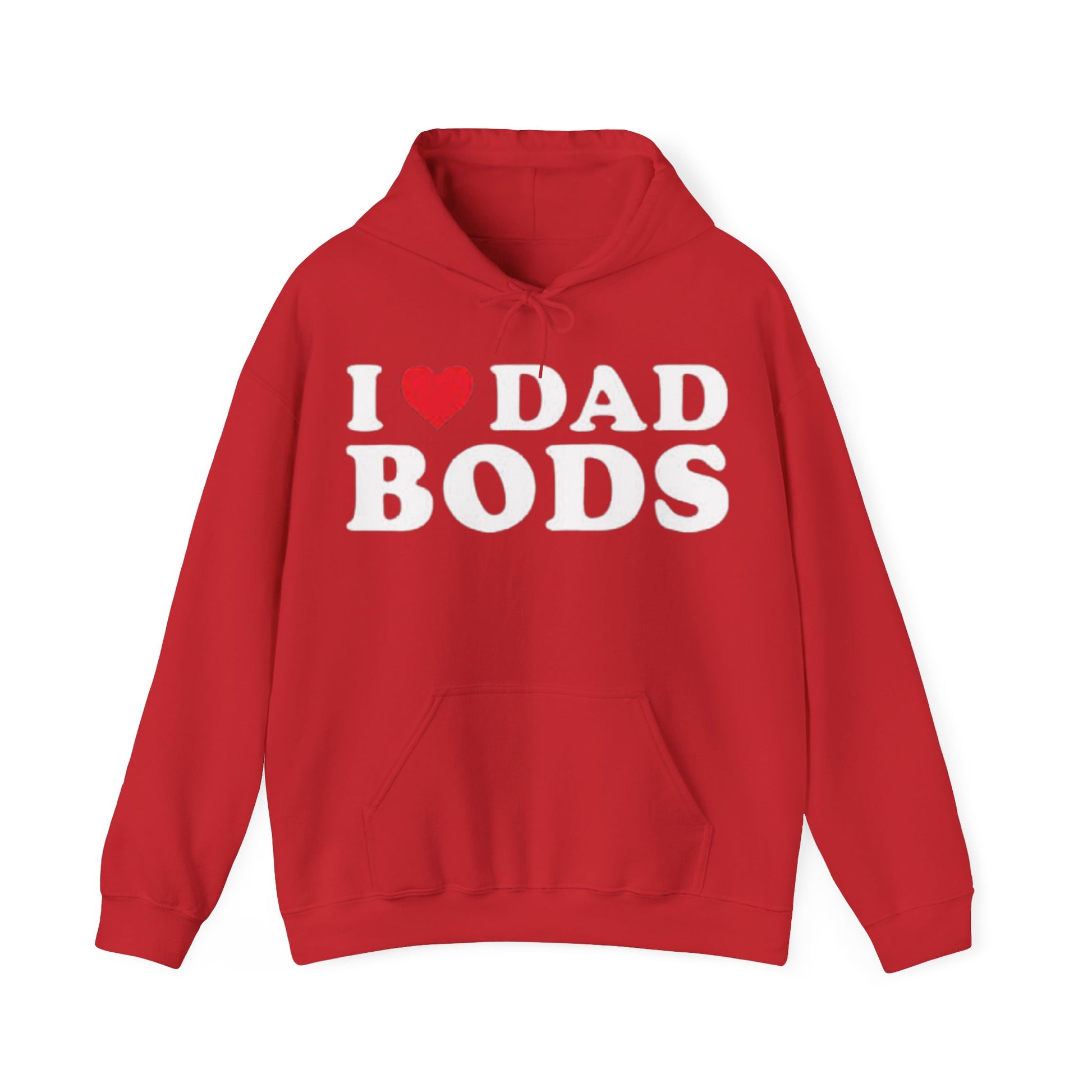 OF™ I HEART DAD BODS HOODIE - ONLY FASHION LTD