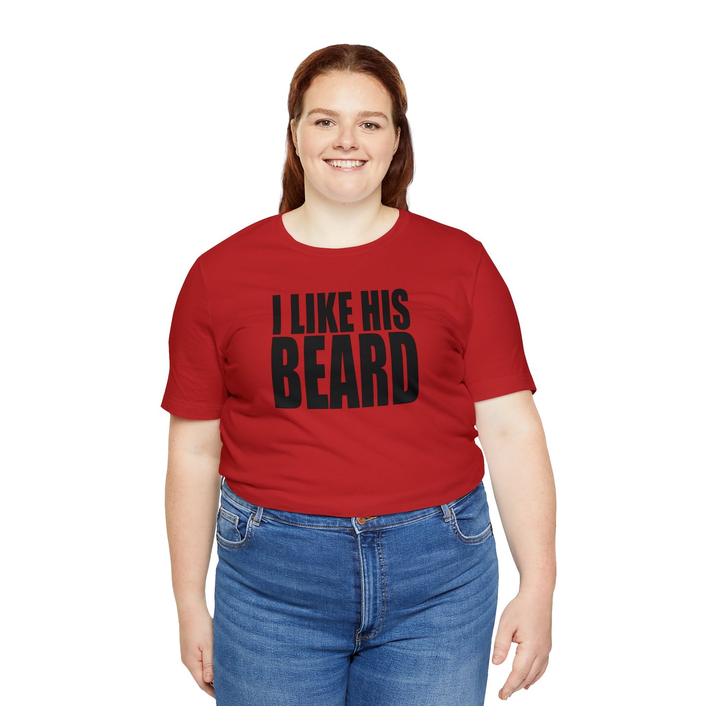 OF™ I LIKE HIS BEARD (Unisex Jersey Short Sleeve Tee) - ONLY FASHION LTD