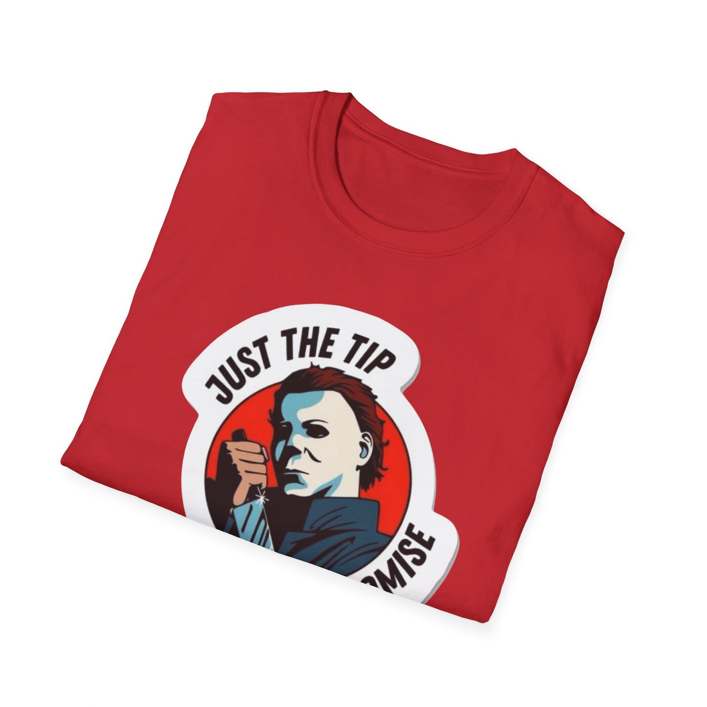 OF™ JUST THE TIP...(Unisex Soft style T-Shirt) - ONLY FASHION LTD