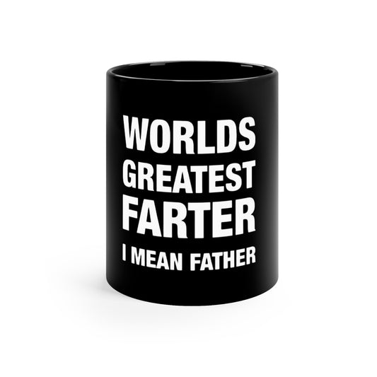 OF™ WORLDS GREATEST FATHER... 11oz Black Mug - ONLY FASHION LTD