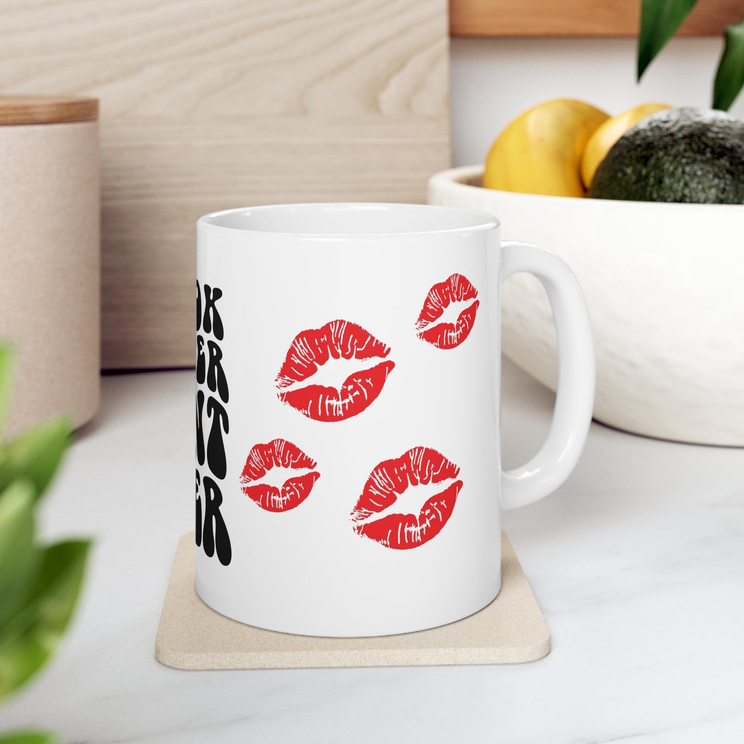 OF™ I LOOK BETTER... Ceramic Mug 11oz - ONLY FASHION LTD