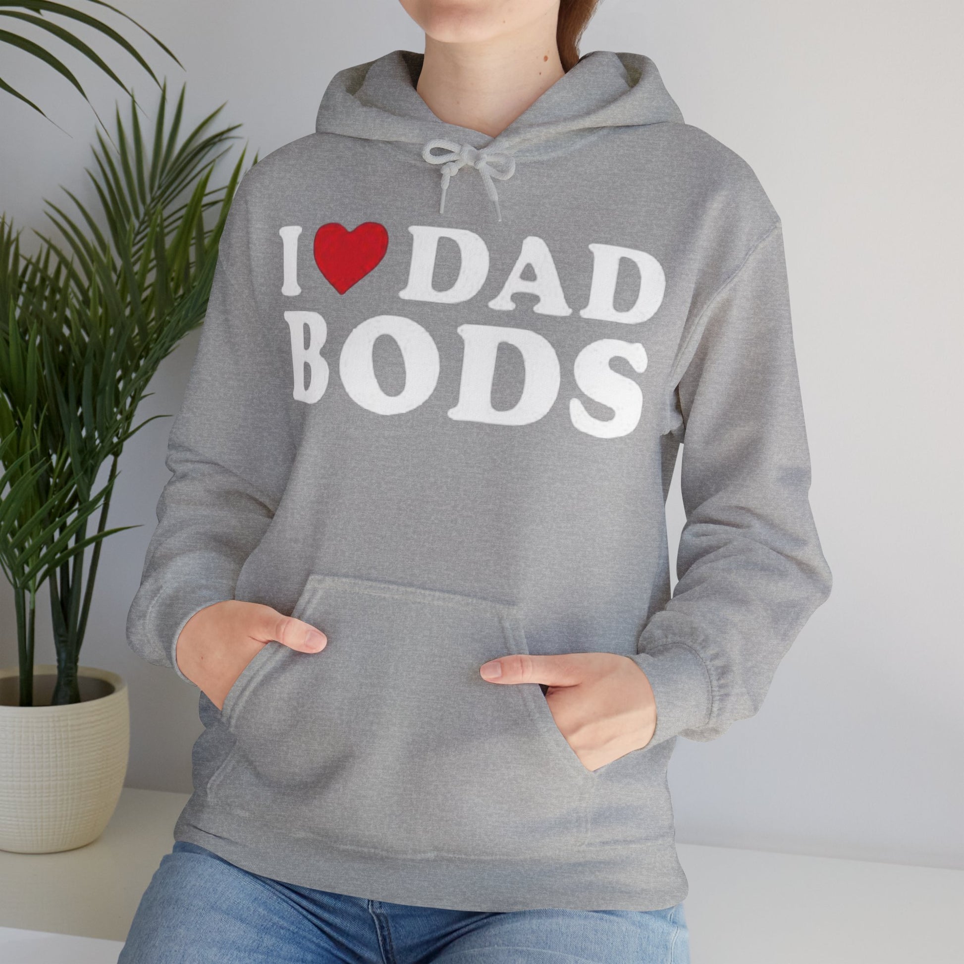 OF™ I HEART DAD BODS HOODIE - ONLY FASHION LTD