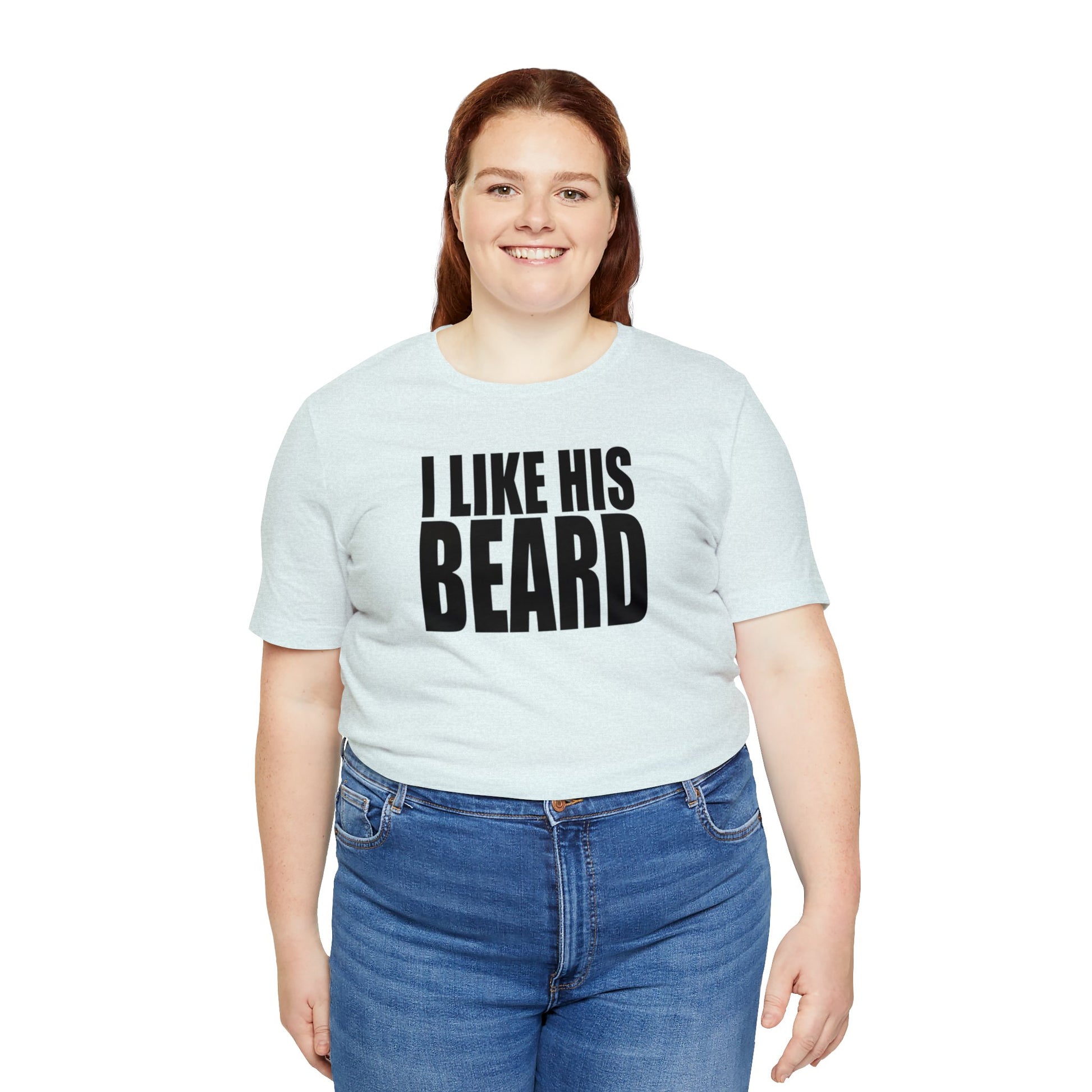 OF™ I LIKE HIS BEARD (Unisex Jersey Short Sleeve Tee) - ONLY FASHION LTD