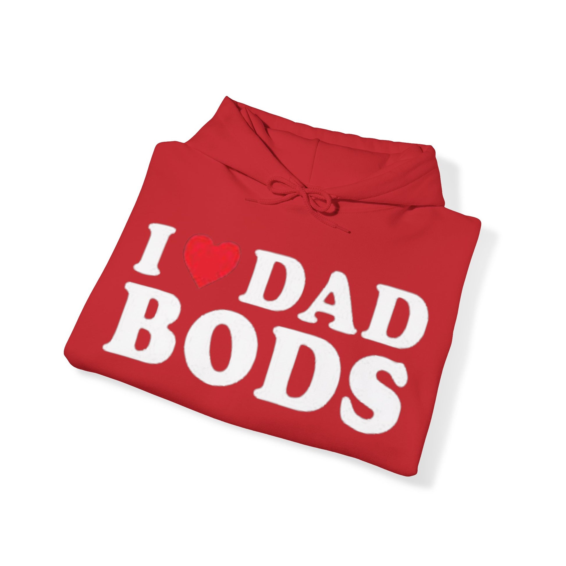 OF™ I HEART DAD BODS HOODIE - ONLY FASHION LTD