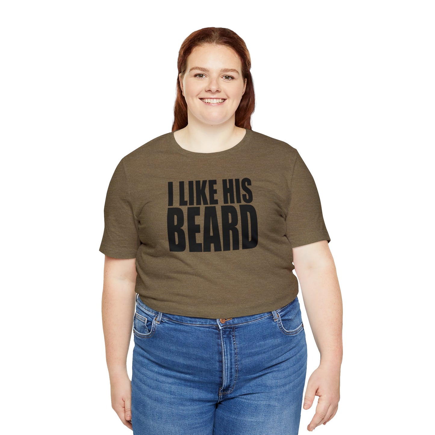 OF™ I LIKE HIS BEARD (Unisex Jersey Short Sleeve Tee) - ONLY FASHION LTD