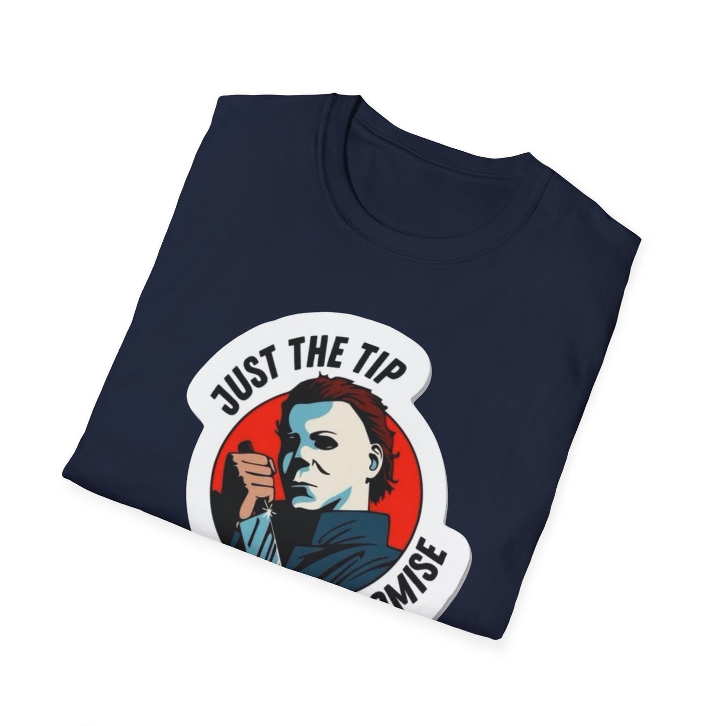 OF™ JUST THE TIP...(Unisex Soft style T-Shirt) - ONLY FASHION LTD