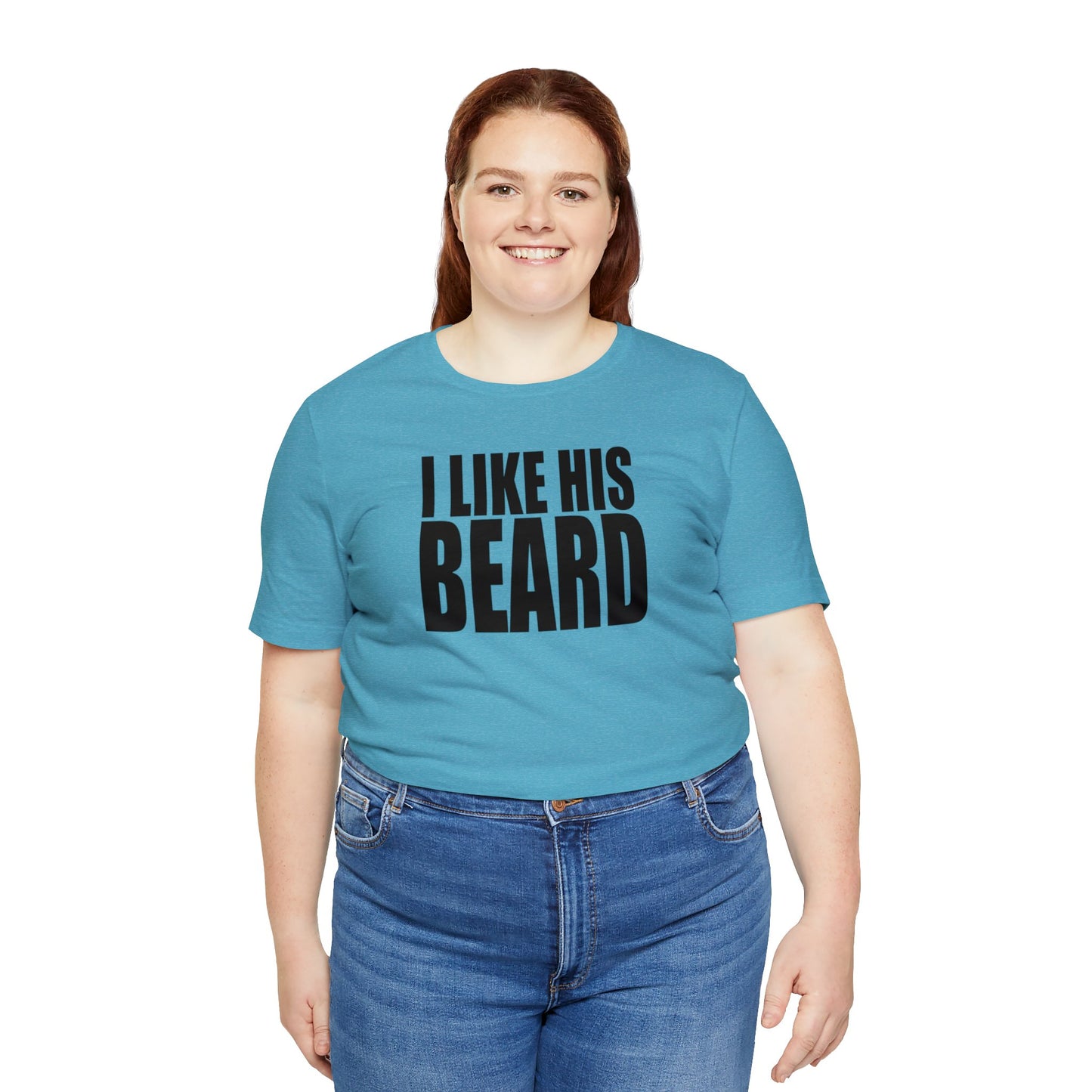 OF™ I LIKE HIS BEARD (Unisex Jersey Short Sleeve Tee) - ONLY FASHION LTD